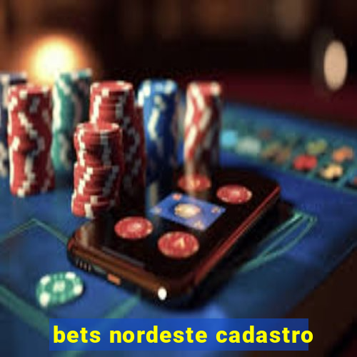 bets nordeste cadastro